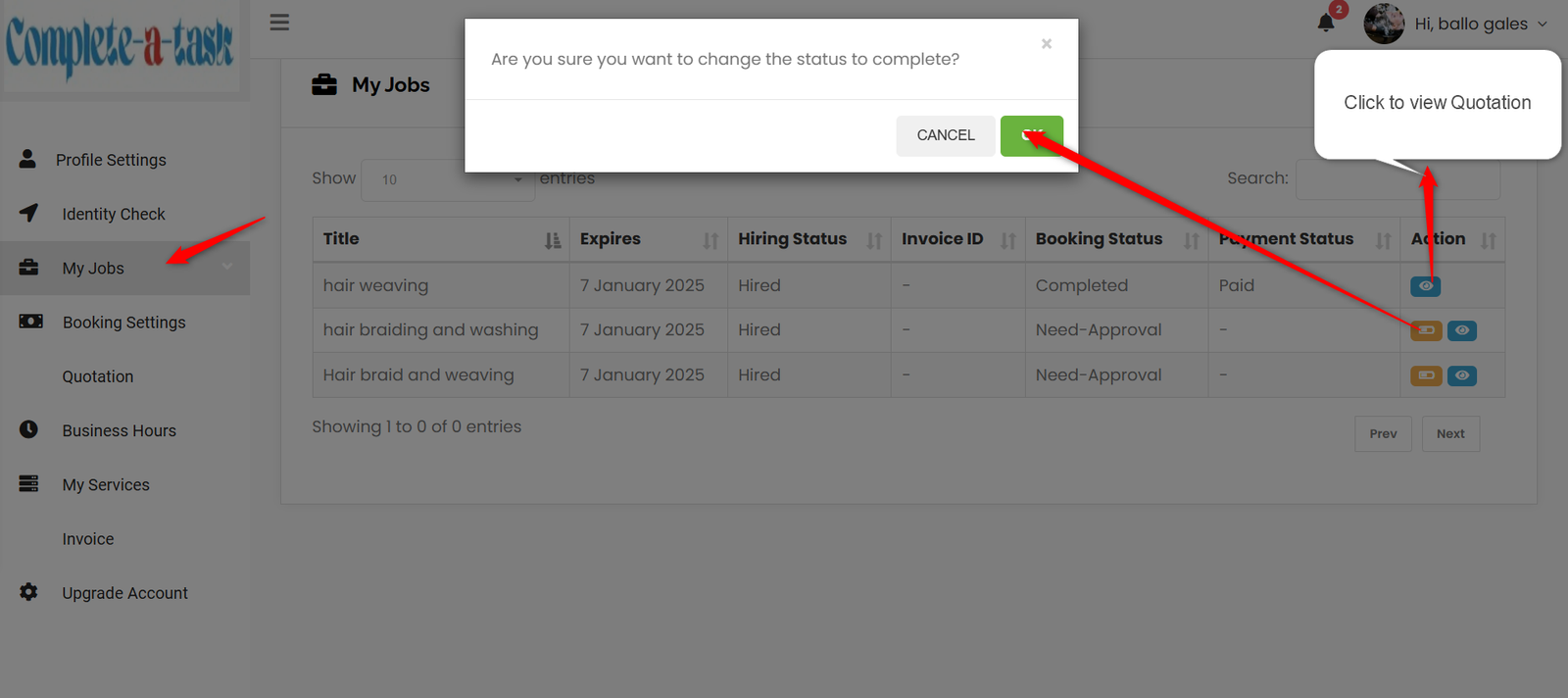 Become a Tasker 5
Provider Mark task Complete n view Quotation